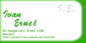 ivan ermel business card